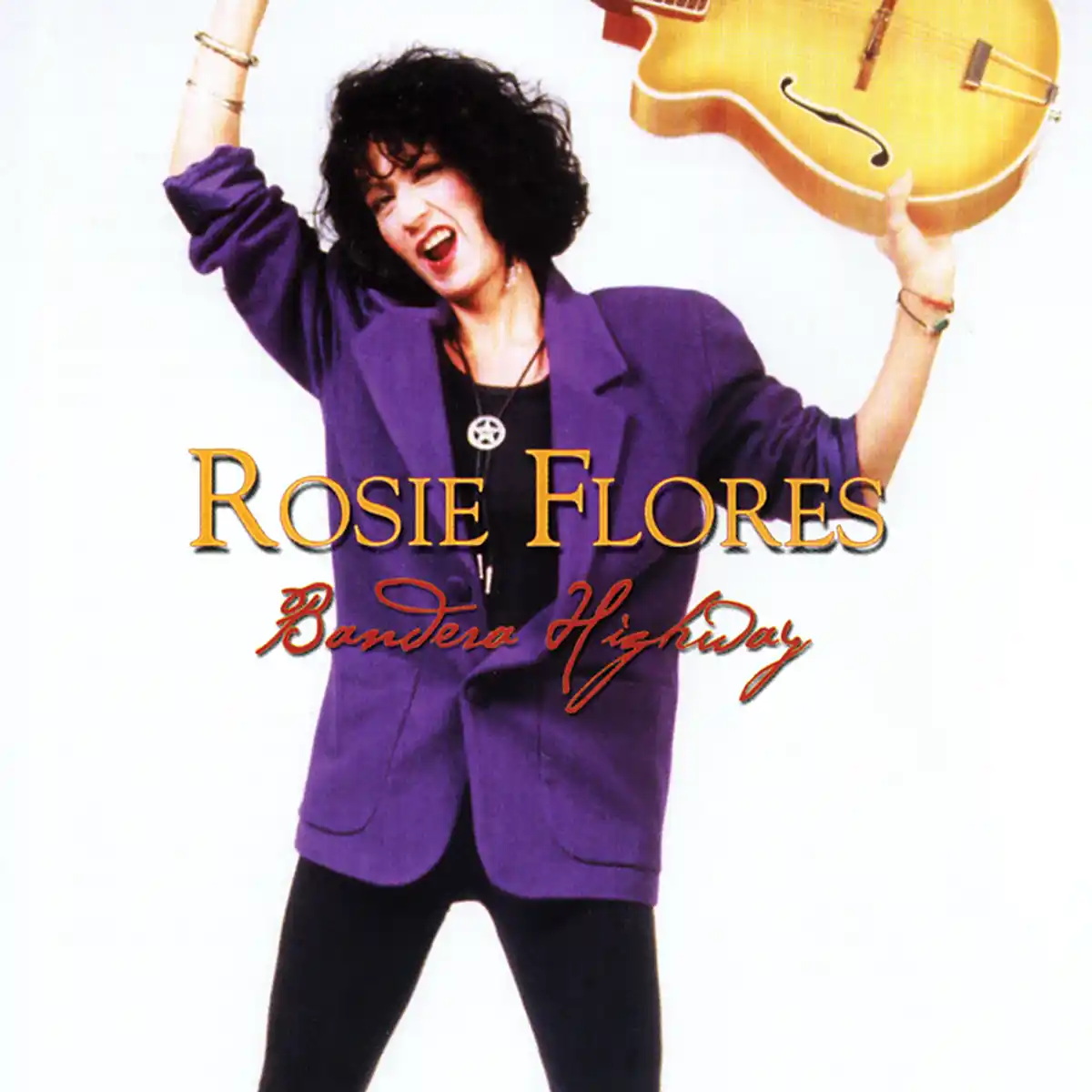 Album cover for “Rosie Flores - Bandera Highway”